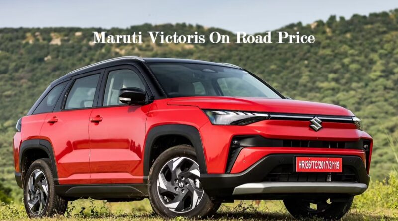 Maruti Victoris On Road Price
